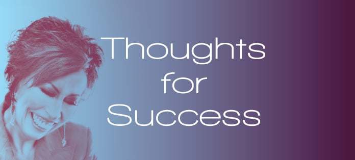 Vickie Milazzo's Thoughts for Success