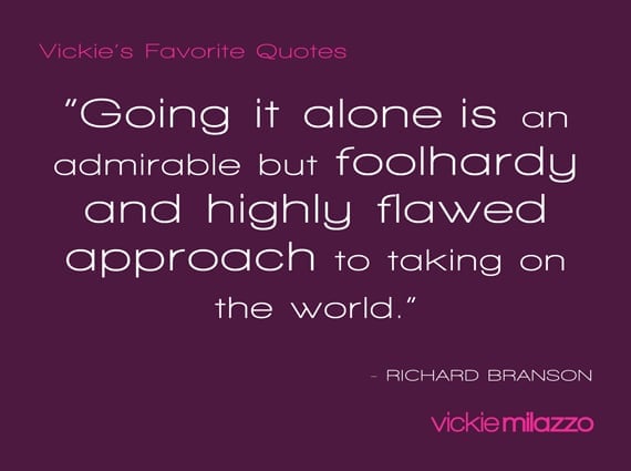 Vickie Milazzo’s Favorite Richard Branson Quote on mentors for your legal nurse consultant business