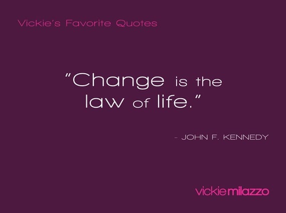 Vickie Milazzo’s Favorite John F. Kennedy Quote About Change