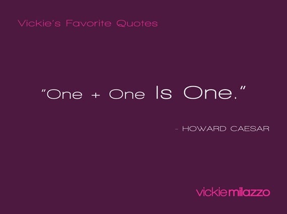 Vickie Milazzo’s Favorite Howard Caesar Quote About Making Oneness a Way of Life