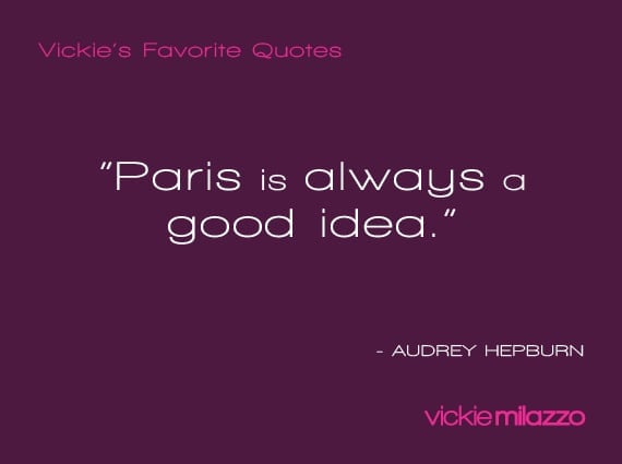 Vickie Milazzo’s Favorite Audrey Hepburn Quote About Paris