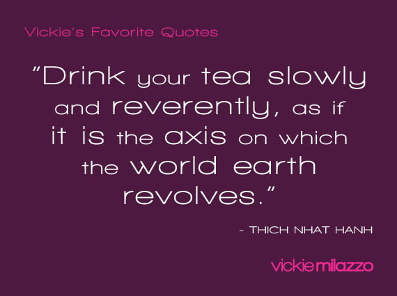 Vickie Milazzo’s Favorite Thich Nhat Hanh Quote About Rituals