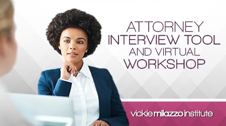 Attorney Interview Tool and Virtual Workshop