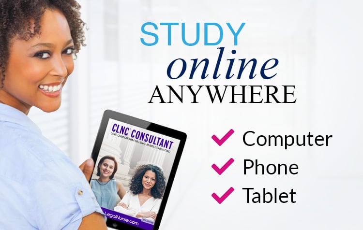 Study online anywhere with LegalNurse.com