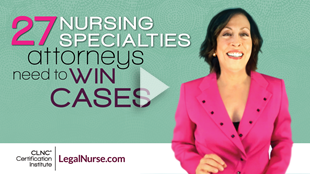 27 Nursing Specialties Attorneys Need to Win Cases